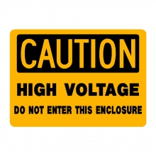 Caution High Voltage Do Not Enter This Enclosure